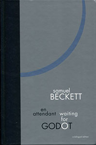 Waiting for Godot: A Bilingual Edition: A Tragicomedy in Two Acts by Samuel Beckett - front