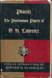 Phoenix : the Posthumous Papers of D.H.Lawrence, with an introduction by Edward D. McDonald - front cover