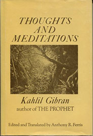 Thoughts and Meditations by Kahlil Gibran