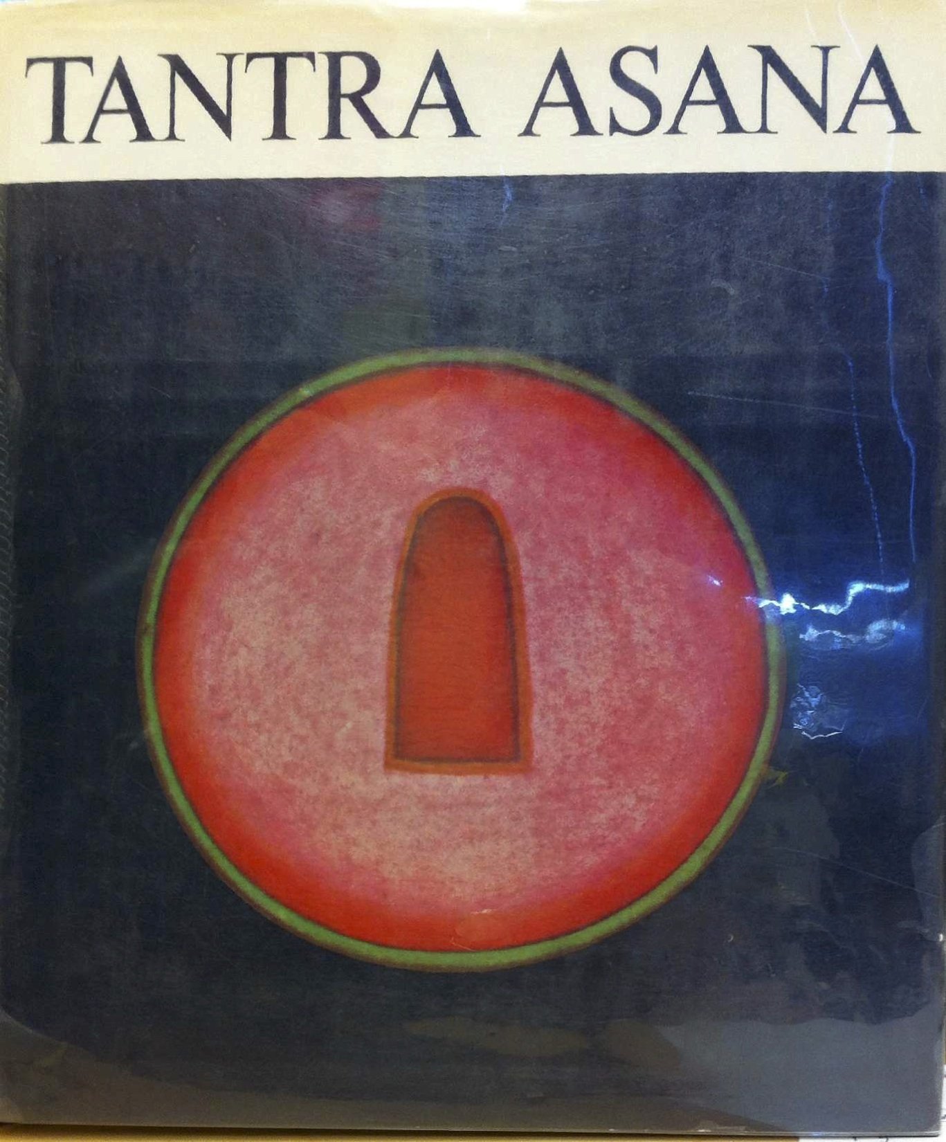 Tantra Asana by Ajit Mookerjee - front cover