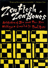 Zen Flesh, Zen Bones, compiled by Paul Reps - front cover