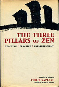 The Three Pillars of Zen by Roshi Philip Kapleau - front cover