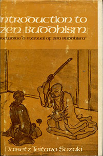 Introduction to Zen Buddhism, including A Manual of Zen Buddhism by Daisetz Teitaro Suzuki, in the section titled On Believing in Mind by Seng-ts'an (Sosan in Japanese) - front cover