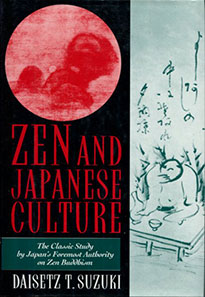 Zen and Japanese Culture by Daisetz T. Suzuki - front cover