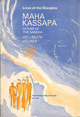 Lives of the Disciples: Maha Kassapa, Hellmuth Hecker - front