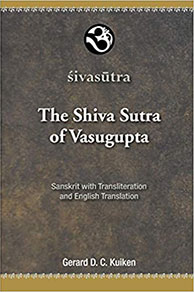 The Shiva Sutra of Vasugupta translated by Gerard D.C. Kuiken - front