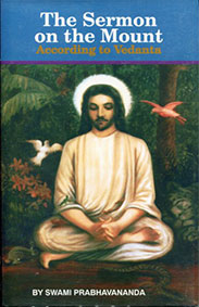 The Sermon on the Mount According to Vedanta, by Swami Prabhavananda - front cover