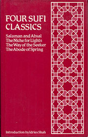 Four Sufi Classics, the section The Way of the Seeker: The Sair-al_Ibad ila'l Maad of Hakim Sanai, translated by David Pendlebury - front cover