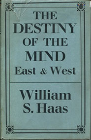 The Destiny of the Mind by William Haas - front cover