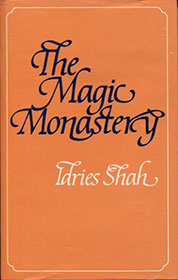 The Magic Monastery by Idries Shah - front cover