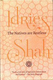 The Natives are Restless by Idries Shah - front