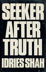 Seeker After Truth by Idries Shah - front cover