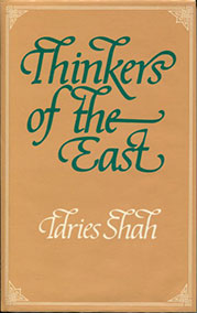 Thinkers of the East by Idries Shah - front cover