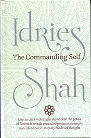 The Commanding Self by Idries Shah - front