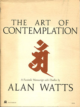 The Art of Contemplation by Alan W. Watts - front