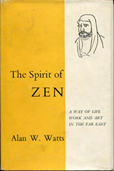 The Spirit of Zen by Alan W. Watts - front cover