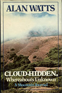 Cloud Hidden, Whereabouts Unknown by Alan Watts - front cover