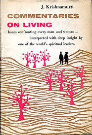 Commentaries on Living by J. Krishnamurti - front cover